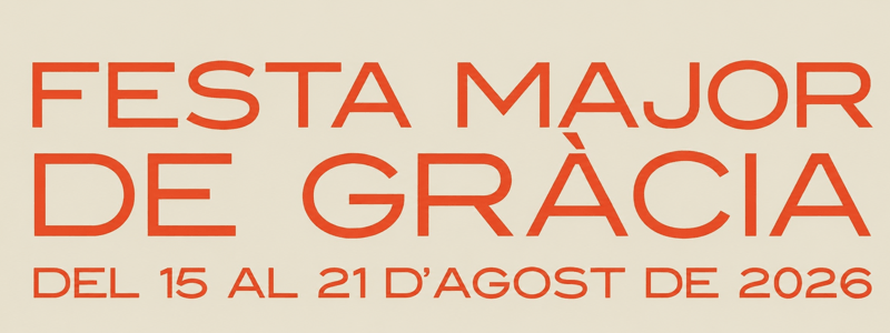 Festa Major de Gràcia 2026